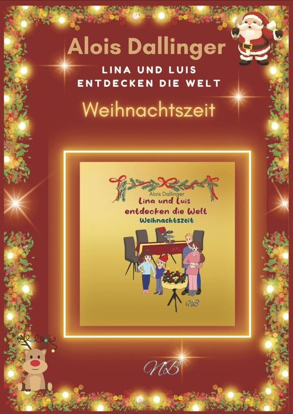 Institut Alois Dallinger, Buchvorstellung Lina und Luis entdecken die Welt --  Weihnachten